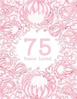 Paperback 75 Years Loved Book