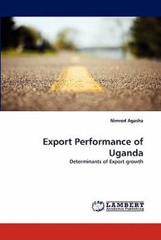 Paperback Export Performance of Uganda Book