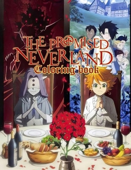 Paperback The Promised Neverland Coloring Book: Relaxation The Promised Neverland Coloring Books For Adults Book