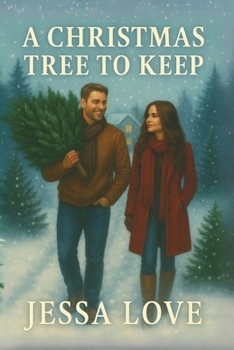 Paperback A Christmas Tree to Keep: A Sweet Christmas Romance About Second Chances and Small Town Love Book