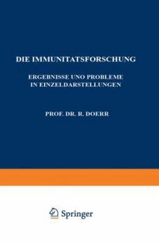 Paperback Die Immunitätsforschung: Ergebnisse Und Probleme in Einzeldarstellungen Band VI Die Anaphylaxie [German] Book