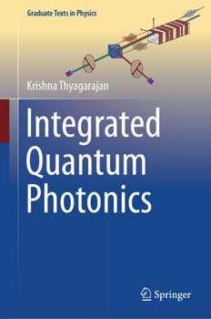 Hardcover Integrated Quantum Photonics Book