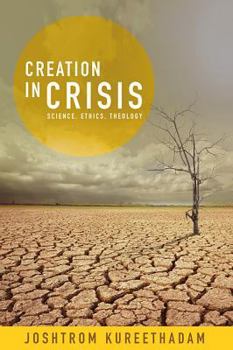Paperback Creation in Crisis: Science, Ethics, Theology Book