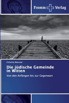 Paperback Die jüdische Gemeinde in Witten [German] Book