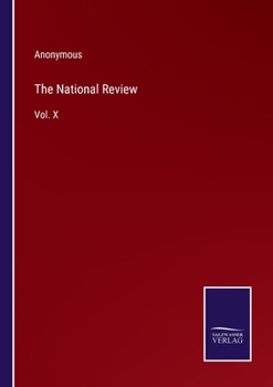 Paperback The National Review: Vol. X Book