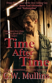 Paperback Time After Time A Gay Paranormal Western Love Story Book
