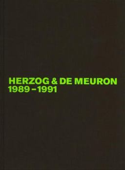 Hardcover Herzog and de Meuron - The Complete Works Volume 2: 1989 - 1991 Book