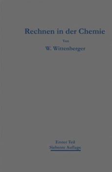 Paperback Rechnen in Der Chemie: Erster Teil Grundoperationen -- Stöchiometrie [German] Book