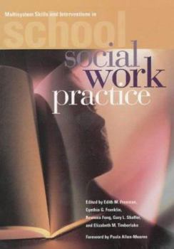Paperback Multisystem Skills and Interventions in School Social Work Practice: Book