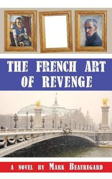 Paperback The French Art of Revenge Book