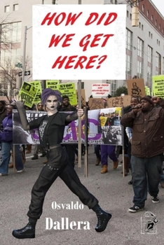 Paperback How did we get here?: Social order and sociocultural change Book