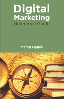 Paperback Digital Marketing Reference Guide: Digital Merchant Series Book