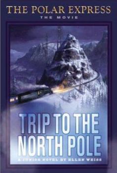 Paperback The Polar Express: Trip to the North Pole Book