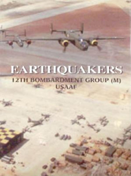 Hardcover Earthquakers 12th Bombardment Group (M) Usaaf Book