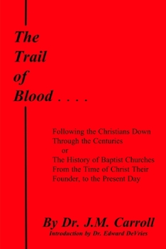 Paperback The Trail of Blood Book