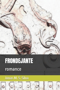 FRONDEJANTE: romance
