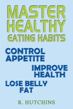 Paperback Master Healthy Eating Habits Book