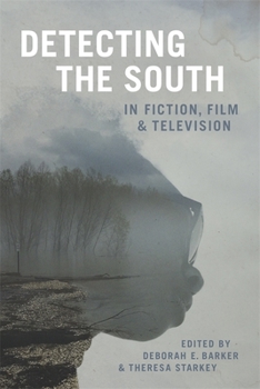 Hardcover Detecting the South in Fiction, Film, and Television Book