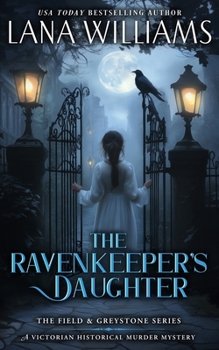 Paperback The Ravenkeeper's Daughter: A Victorian Historical Murder Mystery Book