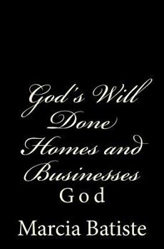 Paperback God's Will Done Homes and Businesses: God Book