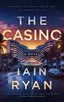 Paperback The Casino: A Novel (Gold Coast Quartet Book 3) (The Gold Coast Trilogy) Book