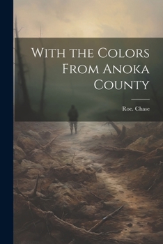 Paperback With the Colors From Anoka County Book