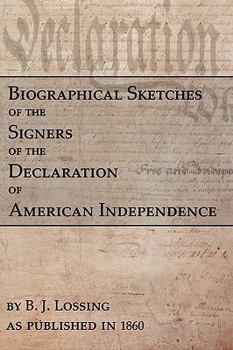 Paperback Biographical Sketches Of The Signers Of The Declaration Of American Independence Book