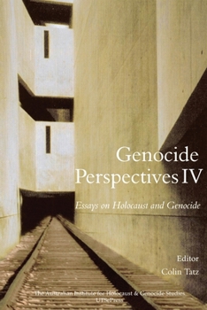 Paperback Genocide Perspectives IV: Essays on Holocaust and Genocide Book