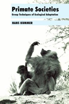 Paperback Primate Societies: Group Techniques of Ecological Adaptation Book
