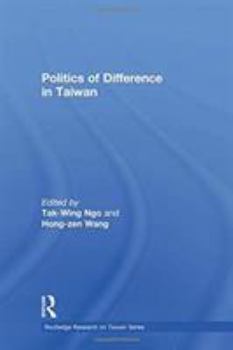 Paperback Politics of Difference in Taiwan Book