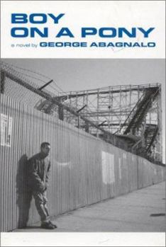 Hardcover Boy on a Pony: A Novel Book