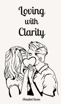 Hardcover Loving with Clarity Book