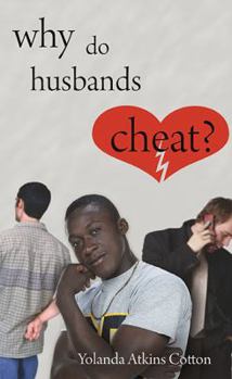 Paperback Why Do Husbands Cheat? Book