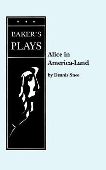 Paperback Alice in America-Land or ... Book