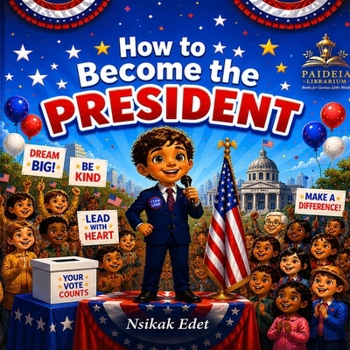 Paperback How to Become the President Book