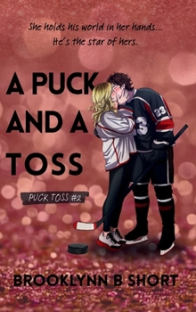 A Puck and a Toss (Puck Toss)