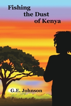 Paperback Fishing The Dust of Kenya Book