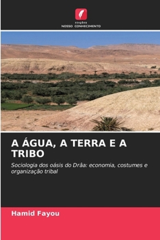 Paperback A Água, a Terra E a Tribo [Portuguese] Book