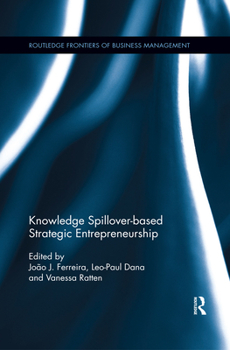 Paperback Knowledge Spillover-based Strategic Entrepreneurship Book