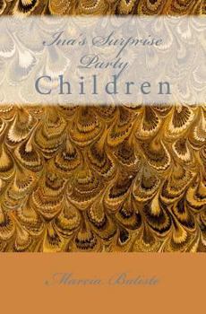 Paperback Ina's Surprise Party: Children Book
