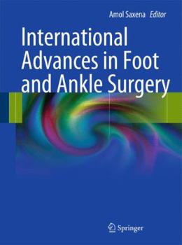 Hardcover International Advances in Foot and Ankle Surgery Book