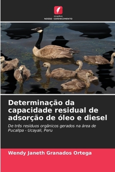 Paperback Determinação da capacidade residual de adsorção de óleo e diesel [Portuguese] Book