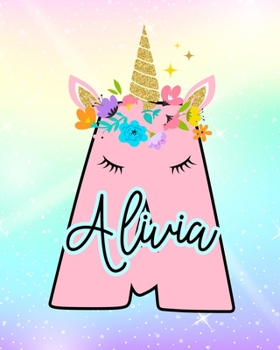 Alivia: Girls Unicorn Journal to Write In Personalized Journal
