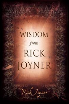 Paperback Wisdom from Rick Joyner Book