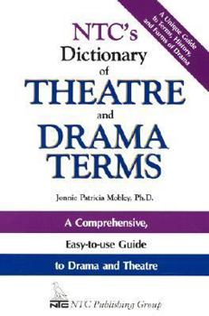 NTC's Dictionary of Theatre and Drama Terms