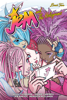 Jem and the Holograms Book Two