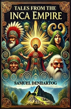 Paperback Tales from the Inca Empire Book