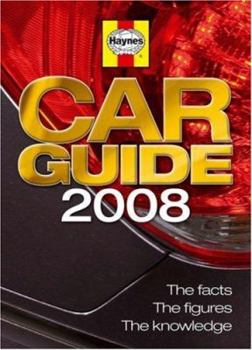 Paperback Haynes Car Guide 2008: The Facts, The Figures, The Knowledge Book