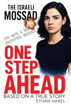 Paperback One Step Ahead: Inside the Mossad Operation That Turned Hezbollah's Pagers into Bombs Book