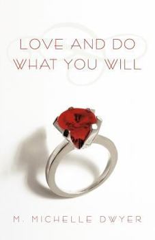 Paperback Love And Do What You Will Book